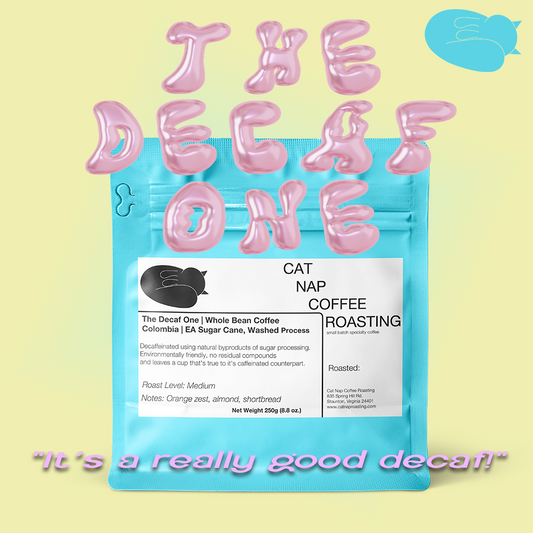 The Decaf One | EA Sugar Cane Washed Process